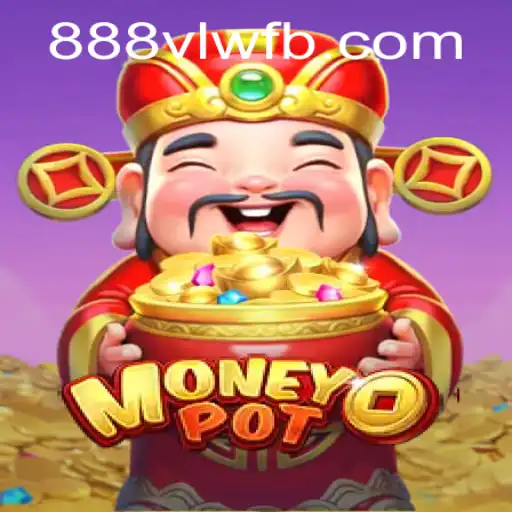 Descubra o Jogo MoneyPot com a Palavra-chave 888vlw: Uma Nova Sensação no Mundo dos Jogos